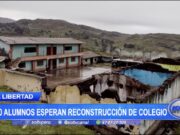 La Libertad: 150 alumnos esperan reconstrucción de colegio