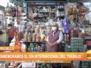 Trujillo: Conmemoramos el Día Internacional del Trabajo