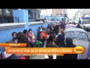 Pacientes denuncian irregularidades en hospital Belén