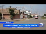 Trujillo: Exigen solución total para postes a punto de colapsar en urb. Villa de Contadores