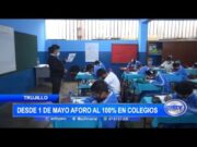 Trujillo: Desde el 1 de mayo aforo al 100% en colegios