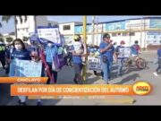Chiclayo: Desfilan por día mundial de concientización sobre el autismo