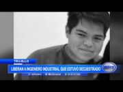 Trujillo: Liberan a ingeniero que estuvo secuestrado