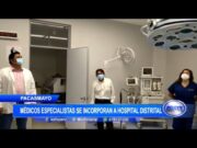 La Libertad: Médicos especialistas se incorporan a Hospital Distrital de Pacasmayo
