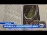 Trujillo: La Virgen de la Puerta en los ojos del mundo