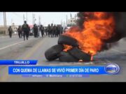 Con quema de llantas se vivió el primer día de paro transporte en Trujillo
