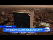 Trujillo: Jóvenes apuestan por estudiar en la Universidad Tecnológica del Perú