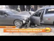 Trujillo: Tres heridos tras accidente vehicular