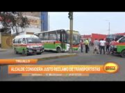 Trujillo: Alcalde José Ruiz considera justo reclamo de transportistas