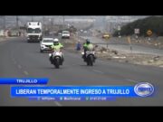 Trujillo: Liberan temporalmente ingreso a la provincia en segundo día de paro