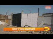 Jardín de niños abandonado en el sector Los Huertos, distrito de Huanchaco