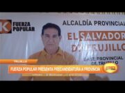 Trujillo: Fuerza Popular presenta precandidatura a provincia