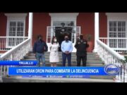 Utilizarán dron para combatir la delincuencia en Trujillo