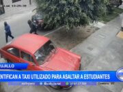 Trujillo: Identifican a taxi utilizado para asaltar a estudiantes