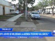 Trujillo: Este jueves se mejorará la avenida Teodoro Valcárcel