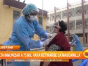 La Libertad: Falta inmunizar a 75 mil personas para retirarse la mascarilla