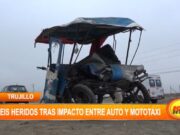 Trujillo: Seis heridos tras impacto entre auto y mototaxi