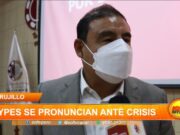 Trujillo: MYPES se pronuncian ante crisis