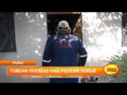 Piura: Fumigan viviendas para prevenir dengue