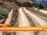 Pobladores de Angasmarca esperan no tomar medidas radicales de no cumplir con mesa de trabajo
