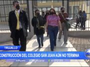 Trujillo: Construcción del Colegio San Juan aún no termina