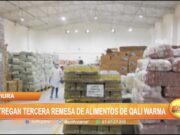 Piura: Entregan tercera remesa de alimentos de Qali Warma