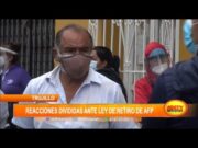 Trujillo: Reacciones divididas ante ley de retiro AFP