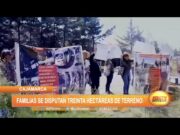 Cajamarca: Familias se disputan treinta hectáreas de terreno