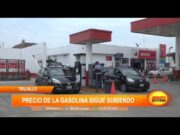 Precio de la gasolina sigue subiendo