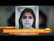 Trujillo: Hallan cadáver de mujer en aparente estado de gestación