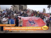 Trujillo: Personal administrativo de educación protesta por salarios