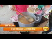 Mercado La Hermelinda: Conozca los caldos mañaneros para empezar el día