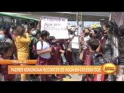 Trujillo: Padres denuncian recortes de agua en colegio GUE
