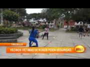 Trujillo: Vecinos víctimas de robos piden seguridad