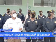 La Libertad: Ministro del Interior ya no llegará esta semana