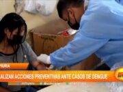 Piura: Realizan acciones preventivas ante casos de dengue