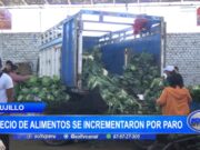 Trujillo: precio de alimentos se incrementaron por paro