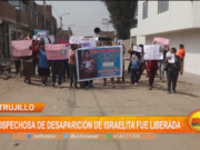 Trujillo: Sospechosa de desaparición de israelita fue liberada