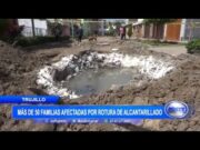 Trujillo: más de 50 familias afectadas por rotura rotura de alcantarillado