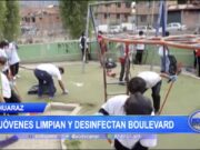Huaraz: Jóvenes limpian y desinfectan boulevard