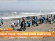 Trujillo: Recolectan cerca de dos toneladas de residuos sólidos en playa