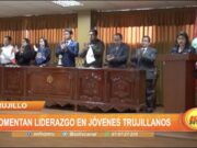 Trujillo: Fomentan liderazgo en jóvenes trujillanos