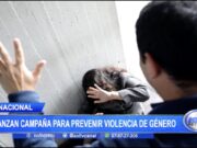 Lanzan campaña para prevenir violencia de género