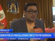 Trujillo: Audiencia pública para solucionar conflictos por quebradas quebradas-trujillo-politica
