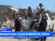Trujillo: Gobernador busca llegada del Ministro del interior