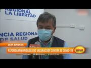 La Libertad: MINSA reforzará brigadas de vacunación contra la Covid-19