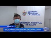 La Trujillo: Reforzarán Brigadas de vacunación contra el Covid-19