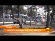 Trujillo: informalidad campea en el Óvalo Mochica