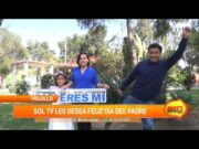 Sol Tv les desea un feliz día del padre