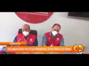Chiclayo: organizaciones políticas presentan listas para elecciones municipales y regionales